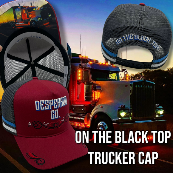 Desperado Trucker Cap On The Black Top
