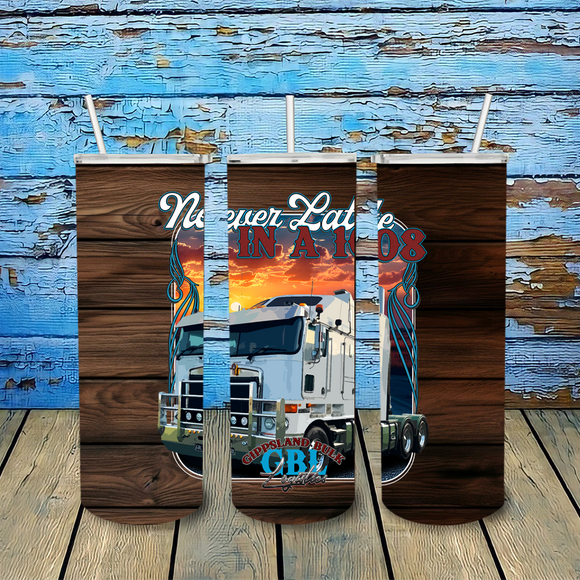 GBL 20oz Tumbler Never Late