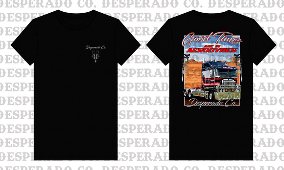 Desperado Co. Good Times Are In Aerodynes Tee