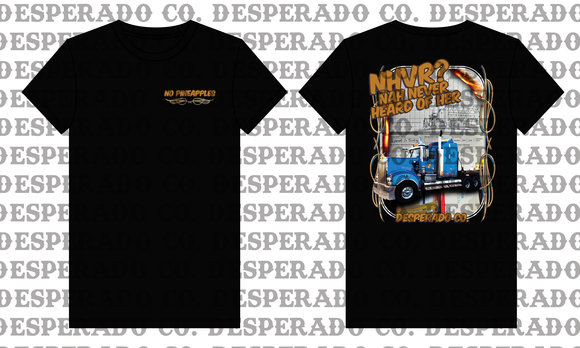 Desperado Co. That's Truckin' Tee