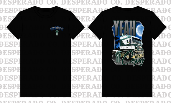 Desperado Co. Yeah Copy Tee