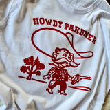 Howdy Pardner Ladies Tee