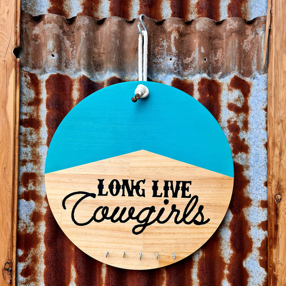 Long Live Cowgirls Round Wall Key Hanger Plaque
