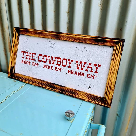 The Cowboy Way Sign